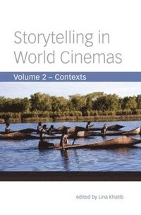 Storytelling in World Cinemas (inbunden)