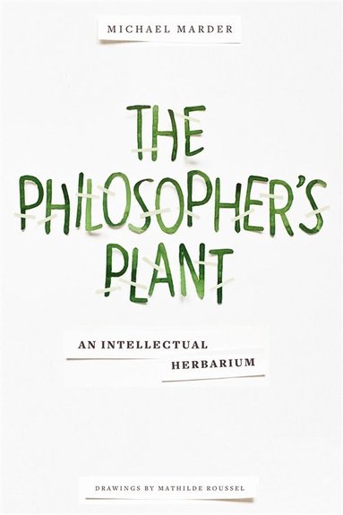 Philosopher's Plant (inbunden)