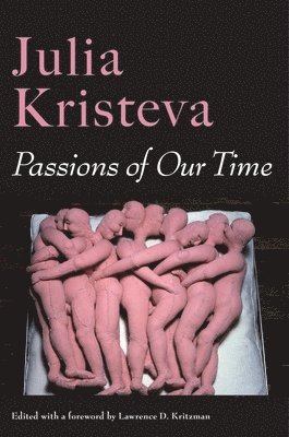 Passions of Our Time (inbunden)