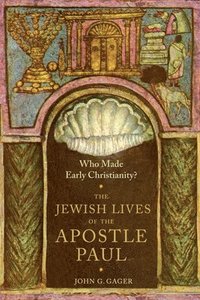 Who Made Early Christianity? (hftad)