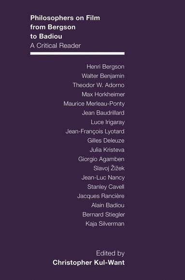 Philosophers on Film from Bergson to Badiou (häftad)