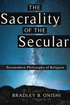 The Sacrality of the Secular