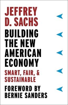 Building the New American Economy (inbunden)