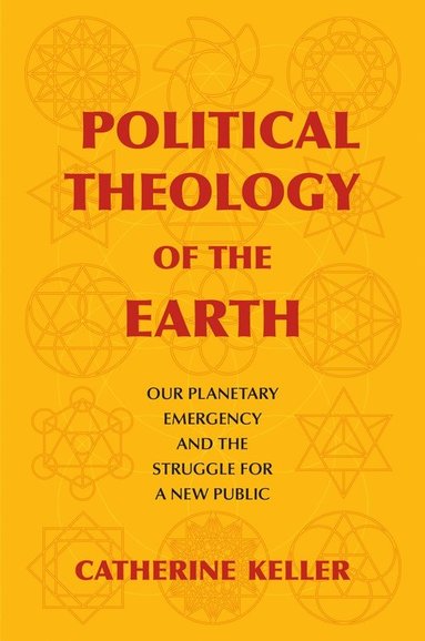 Political Theology of the Earth (hftad)