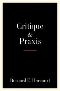 Critique and Praxis (inbunden)
