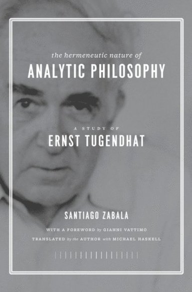 Hermeneutic Nature of Analytic Philosophy (e-bok)