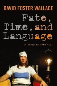 Fate, Time, and Language (e-bok)