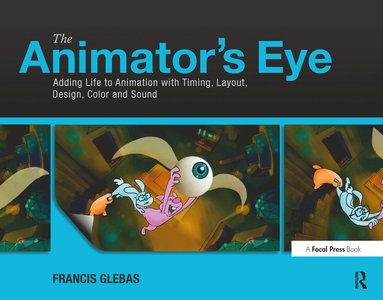Animator's Eye (häftad)