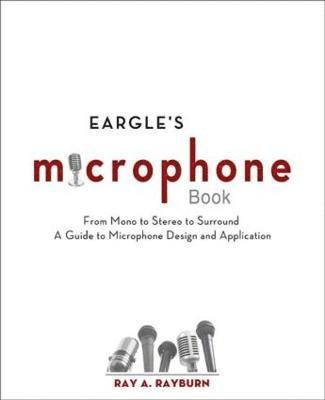 Eargle's The Microphone Book 3rd Edition (hftad)