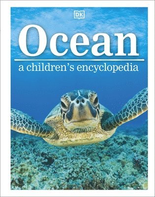 Ocean A Children's Encyclopedia (inbunden)