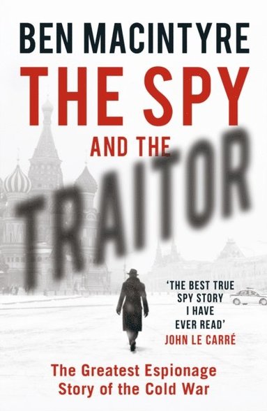Spy and the Traitor (häftad)
