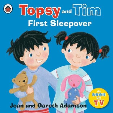 Topsy and Tim: First Sleepover (h�ftad)