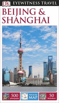 DK Eyewitness Beijing and Shanghai (hftad)