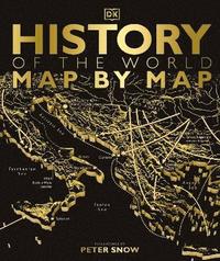 History of the World Map by Map (inbunden)
