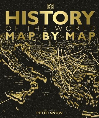 History of the World Map by Map (inbunden)