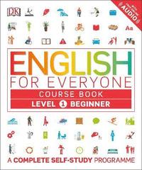 English for Everyone Course Book Level 1 Beginner (häftad)