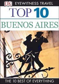 DK Eyewitness Top 10 Buenos Aires (e-bok)