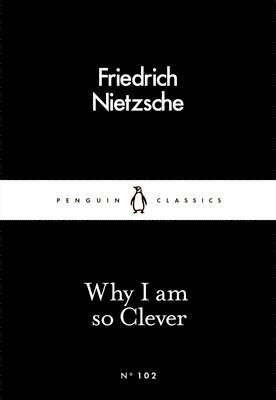 Why I Am so Clever (h�ftad)