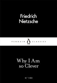 Why I Am so Clever (e-bok)