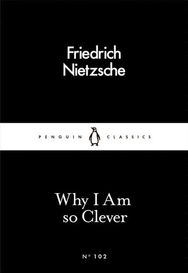 Why I Am so Clever (e-bok)