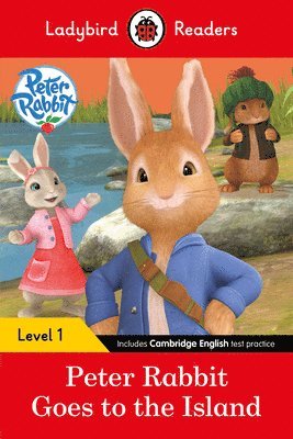 Ladybird Readers Level 1 - Peter Rabbit - Goes to the Island (ELT Graded Reader) (häftad)