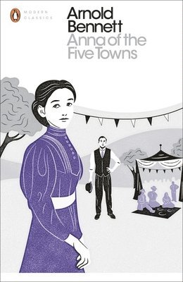 Anna of the Five Towns (hftad)
