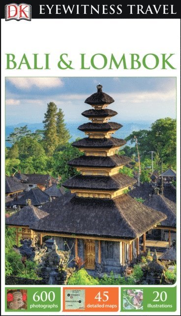 DK Eyewitness Travel Guide Bali and Lombok (e-bok)