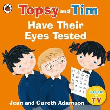 Topsy and Tim: Have Their Eyes Tested (h�ftad)