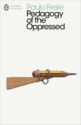 Pedagogy of the Oppressed (inbunden)
