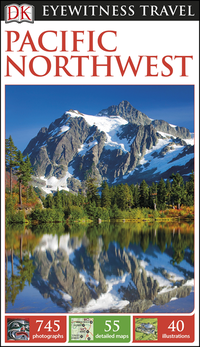 DK Eyewitness Travel Guide Pacific Northwest (e-bok)
