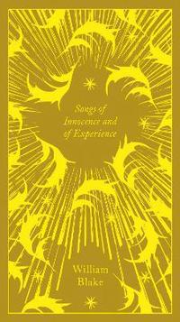 Songs of Innocence and of Experience (inbunden)