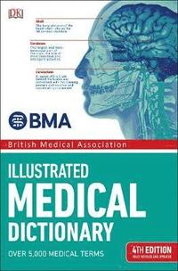 BMA Illustrated Medical Dictionary (hftad)