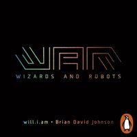 WaR: Wizards and Robots (ljudbok)