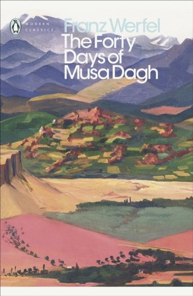 Forty Days of Musa Dagh (e-bok)
