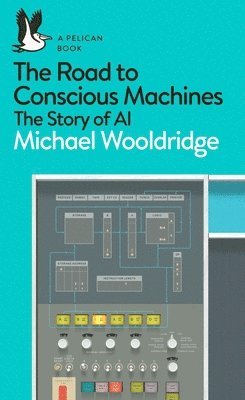The Road to Conscious Machines (hftad)