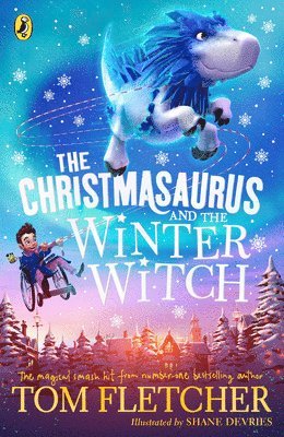 The Christmasaurus and the Winter Witch (hftad)