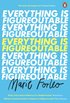 Everything is Figureoutable