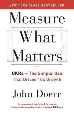 Measure What Matters (inbunden)