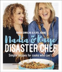 Nadia and Kaye Disaster Chef (e-bok)