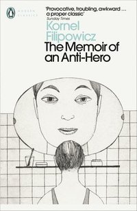 The Memoir of an Anti-Hero (häftad)