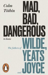 Mad, Bad, Dangerous to Know (e-bok)