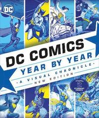 DC Comics Year By Year New Edition (inbunden)