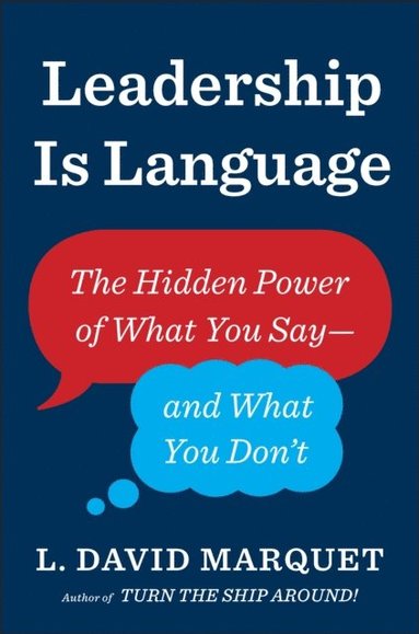 Leadership Is Language (inbunden)