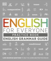 English for Everyone English Grammar Guide Practice Book (häftad)