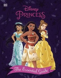 Disney Princess The Essential Guide New Edition (inbunden)