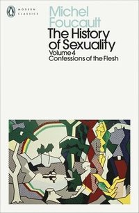 The History of Sexuality: 4 (hftad)