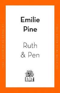 Ruth &; Pen (inbunden)