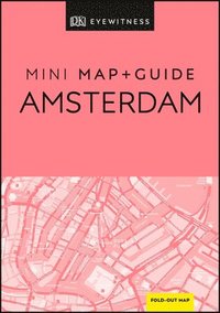 DK Eyewitness Amsterdam Mini Map and Guide (hftad)