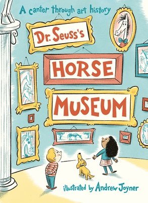 Dr. Seuss's Horse Museum (häftad)