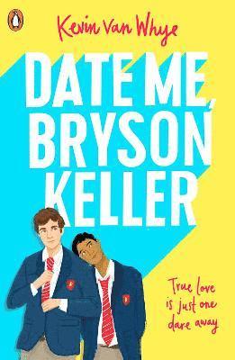 Date Me, Bryson Keller (hftad)